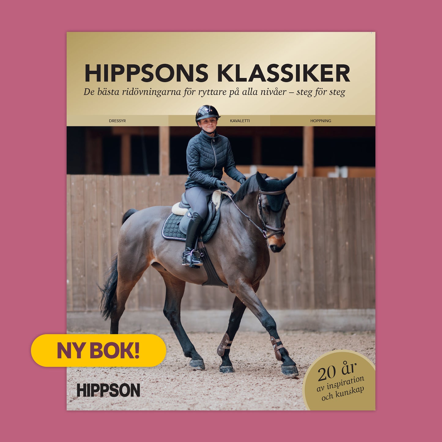 Hippsons klassiker – De bästa ridövningarna för ryttare på alla nivåer